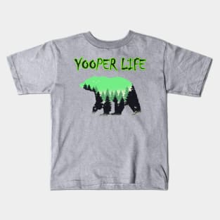 YOOPER LIFE BEAR Kids T-Shirt